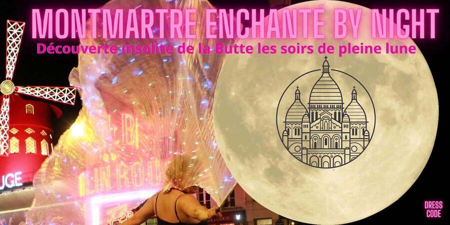MONTMARTRE BY NIGHT EXCEPTIONAL SUNG & COMMENTED TOUR - Why Montmartre by night feels different (and better)