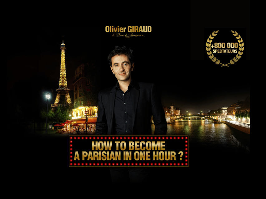 Paris: Comedy Show in English - How to Become a Parisian - A one-hour comedy that teaches your Paris “operating system”